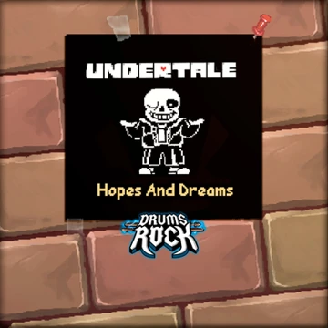 О товаре Drums Rock: Undertale - 'Hopes And Dreams'