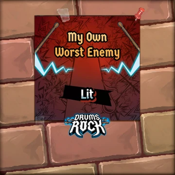 О товаре Drums Rock: Lit - 'My Own Worst Enemy'
